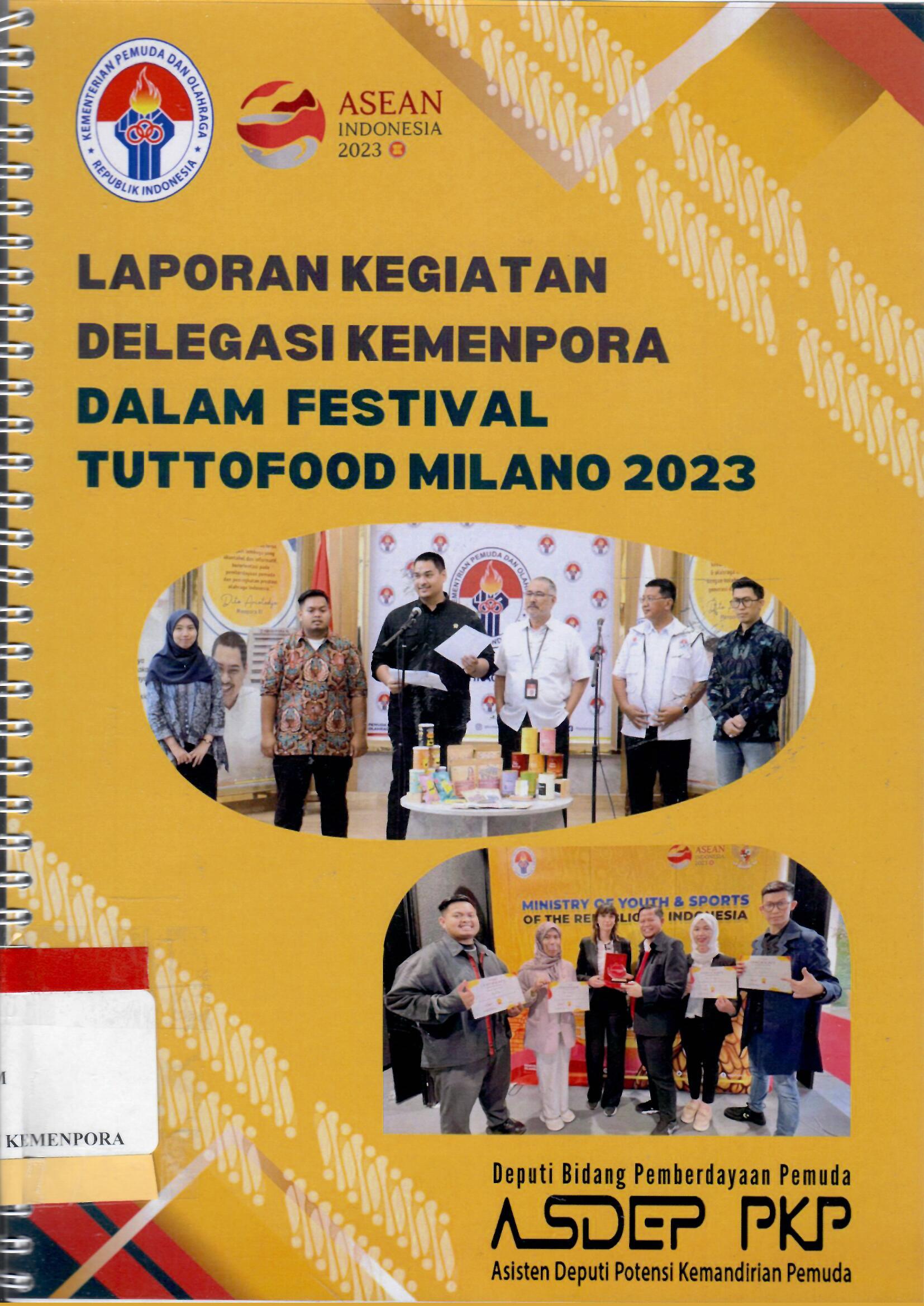 Laporan Kegiatan Delegasi Kemenpora Dalam Festival Tuttofood Milano 2023
