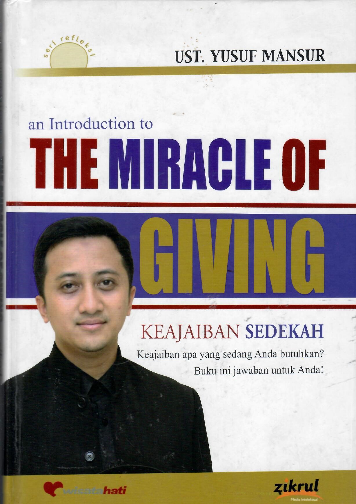 The Miracle Of Giving = Keajaiban Sedekah