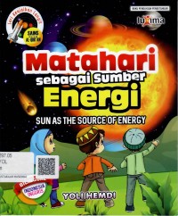 Matahari Sebagai Sumber Energi (Sun As The Source of Energy)