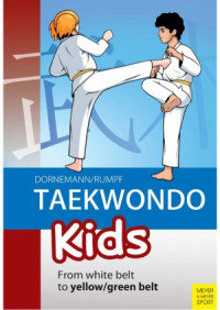 Taekwondo Kids From White Belt to YellowGreen Belt