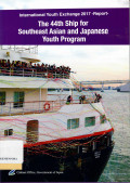 International Youth Exchange 2017-Report : The 44th Ship for Southeast Asian and Japanese Youth Program