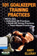 101 Goalkeeper Training Practices