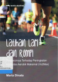 Latihan Lari dan Rompi: Pengaruhnya Terhadap Peningkatan Kapasitas Aerobik Maksimal (Vo2Max)