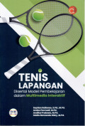 Tenis Lapangan : Disertai Model Pembelajaran dalam Multimedia Interaktif