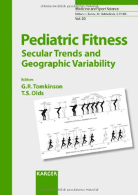 Pediatric Fitness: Secular Trends and Geographic Variability (Medicine and Sport Science)