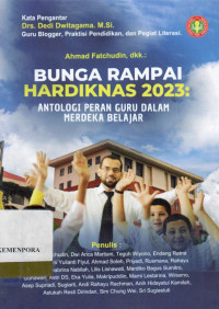 Bunga Rampai Hardiknas 2023 : Antologi Peran Guru Dalam Merdeka Belajar