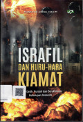 Israfil dan Huru-Hara Kiamat : Detik-Detik Runtuh dan Berakhirnya Kehidupan Semesta