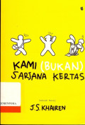 Kami (Bukan) Sarjana Kertas