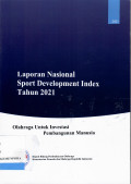 Laporan Nasional Sport Development Index Tahun 2021