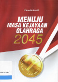 Menuju Masa Kejayaan Olahraga 2045