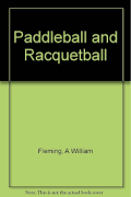 Paddleball and racquetball