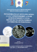 Pengembangan Senyawa Kimia (+)-2,2'-Episitoskirin A Dari Jamur Endofit Untuk MendukungKemandirian Antibiotik di Indonesia