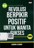 Revolusi Berfikir Positif Untuk Wanita Sukses