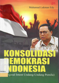 Konsolidasi Demokrasi Indonesia