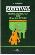 Survival : Teknik Bertahan Hidup Di Alam