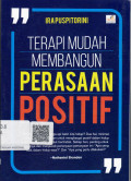 Terapi Mudah Membangun Perasaan Positif