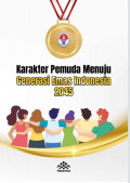 Karakter Pemuda Menuju Generasi Emas Indonesia 2045