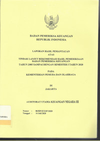 Laporan Hasil Pemantauan Atas Tindak Lanjut Rekomendasi Hasil Pemeriksaan Badan Pemeriksa Keuangan Tahun 2005 Sampai dengan Semester 1 Tahun 2020 pada Kementerian Pemuda dan Olahraga