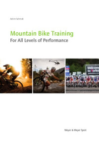 Mountain Bike Training For All Levels of Performance