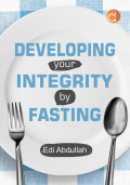 Developing Your Integrity by Fasting