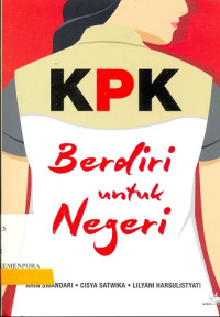 Kpk Berdiri Untuk Negeri