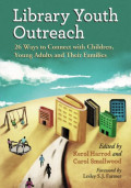 Library Youth Outreach: 26 Ways to Connect With Children, Young Adults and Their Families