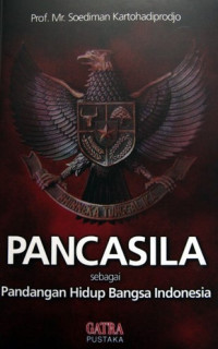 Pancasila Sebagai Pandangan Hidup Bangsa Indonesia