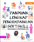 Panduan Lengkap Pengembangan Softskill : Interpersonal & Intrapersonal Skill