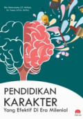 Pendidikan Karakter Yang Efektif di Era Milenial