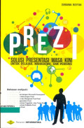 Prezi : solusi presentasi masa kini untuk pelajar, mahasiswa, dan pebisnis