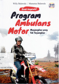 Kisah Inspiratif Program Ambulans Motor Menjangkau yang Terjangkau