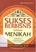 Sukses Berbisnis Sebelum Menikah : Pendidikan Kewirausahaan Untuk Siswa