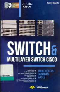 Switch & Multilayer switch cisco : implementasi jaringan akses