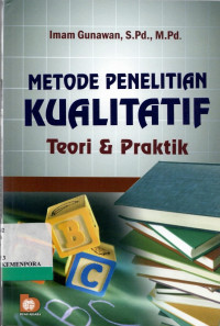 Metode Penelitian Kualitatif Teori dan Praktek