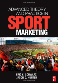 Advanced Theory and Practice in Sport Marketing