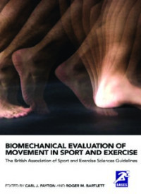 Biomechanical Evaluation of Movement in Sport and Exercise: The British Association of Sport and Exercise Sciences Guide (BASES Sport and Exercise Science)