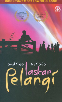 Laskar pelangi / Andrea Hirata ; penyunting, Suhindrati A. Shinta