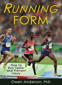 RUNNING FORM HOW TO RUN FASTER AND PREVENT INJURY