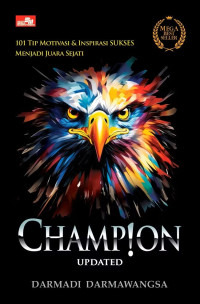 CHAMPION UPDATED - 101 TIP MOTIVASI & INSPIRASI SUKSES MENJA
