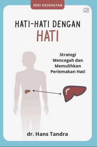 Hati-Hati dengan Hati