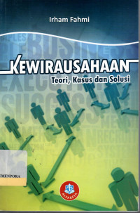 Kewirausahaan : Teori, Kasus, dan Solusi