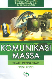 Komunikasi massa : suatu pengantar