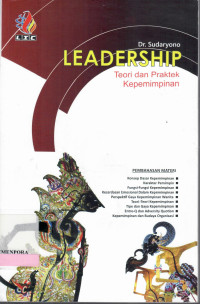 Leadership : Teori dan Praktek Kepemimpinan