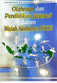 Olahraga dan Pendidikan Jasmani dalam Wajah Keutuhan NKRI
