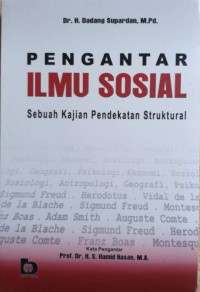 Pengantar ilmu sosial sebuah kajian pendekatan struktural