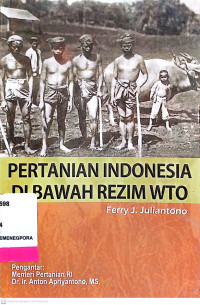 Pertanian Indonesia dibawah rezim WTO