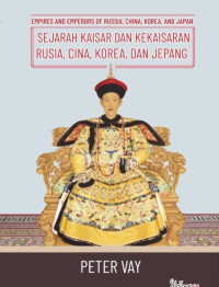 Sejarah Kaisar dan Kekaisaran Rusia, Cina, Korea, dan Jepang