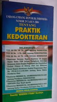 Undang-undang RI no. 29 thn 2004 tentang praktik kedokteran