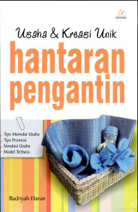 Usaha & Kreasi Unik Hantaran Pengantin