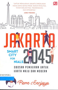 Jakarta 2045: Smart City For Millennials